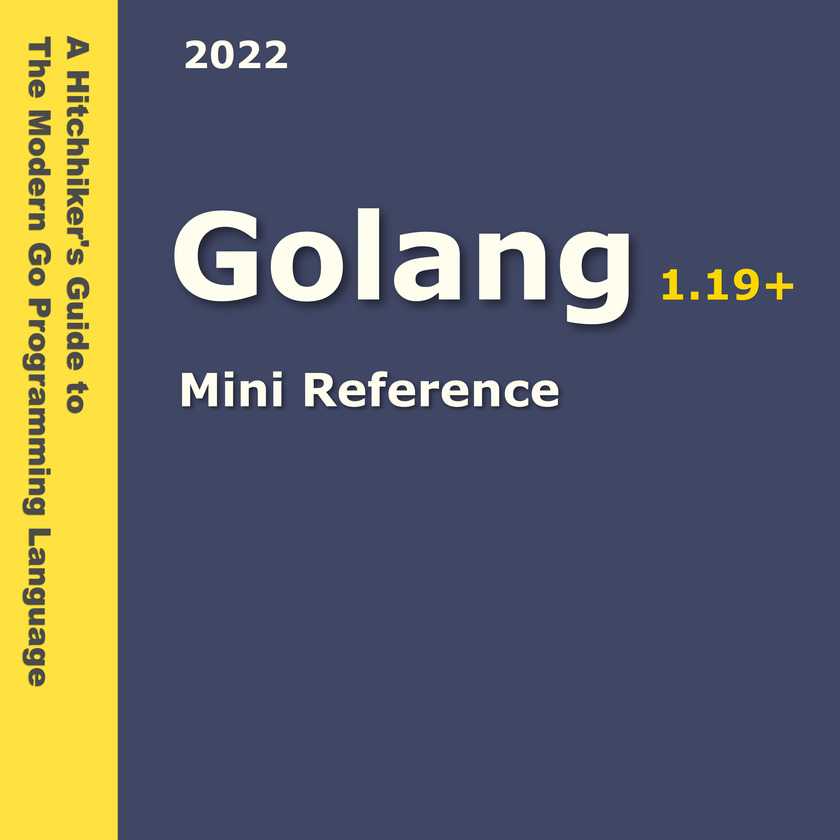 Go Mini Reference 2022